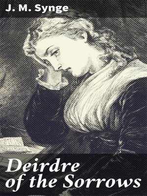 cover image of Deirdre of the Sorrows